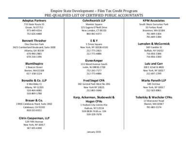 Empire State Development – Film Tax Credit Program PRE-QUALIFIED LIST OF CERTIFIED PUBLIC ACCOUNTANTS Adeptus Partners CohnReznick LLP