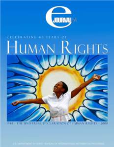 United Nations / Universal Declaration of Human Rights / Eleanor Roosevelt / International Bill of Human Rights / Economic /  social and cultural rights / Human Rights Day / Drafting of the Universal Declaration of Human Rights / Human rights education / Human rights instruments / Human rights / Ethics