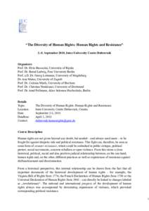 !  “The Diversity of Human Rights: Human Rights and Resistance” 2.-8. September 2018, Inter-University Centre Dubrovnik  Organizers