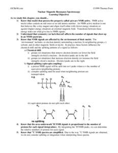 OCHeM.com  ©1999 Thomas Poon Nuclear Magnetic Resonance Spectroscopy Learning Objectives