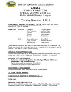 GRANADA COMMUNITY SERVICES DISTRICT  AGENDA BOARD OF DIRECTORS SPECIAL MEETING at 7:00 p.m. REGULAR MEETING at 7:30 p.m.