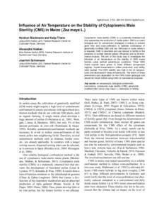 AgBioForum, 17(2): . ©2014 AgBioForum.  Influence of Air Temperature on the Stability of Cytoplasmic Male Sterility (CMS) in Maize (Zea mays L.) Heidrun Bückmann and Katja Thiele Julius Kühn-Institut (JKI), Fed