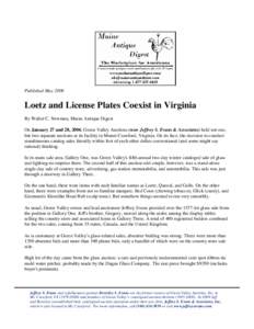 Published May[removed]Loetz and License Plates Coexist in Virginia By Walter C. Newman, Maine Antique Digest On January 27 and 28, 2006, Green Valley Auctions (now Jeffrey S. Evans & Associates) held not one, but two separ