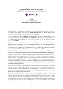 FIRST SUPPLEMENT DATED 14 JANUARY 2014 TO THE BASE PROSPECTUS DATED 22 NOVEMBER 2013 BPCE Euro 40,000,000,000 Euro Medium Term Note Programme