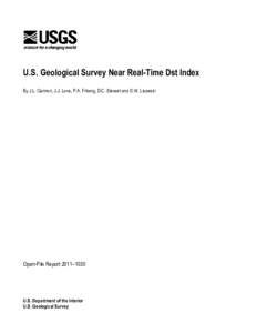 U.S. Geological Survey Near Real-Time Dst Index By J.L. Gannon, J.J. Love, P.A. Friberg, D.C. Stewart and S.W. Lisowski Open-File Report 2011–1030  U.S. Department of the Interior
