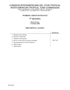 COMISION INTERAMERICANA DEL ATUN TROPICAL INTER-AMERICAN TROPICAL TUNA COMMISSION 8604 La Jolla Shores Drive, La Jolla CA, USA – www.iattc.org Tel: ( – Fax: ( – Director: Robin 