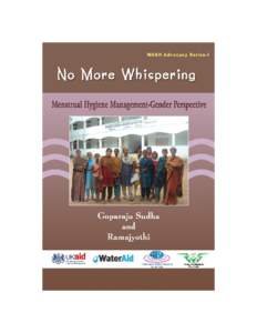 Create PDF files without this message by purchasing novaPDF printer (http://www.novapdf.com)  WASH Advocacy Series-l No More Whispering Menstrual Hygiene Management-Gender Perspective