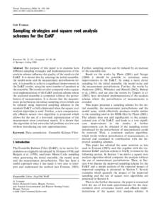 Ocean Dynamics[removed]: 539–560 DOI[removed]s10236[removed]Geir Evensen  Sampling strategies and square root analysis