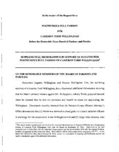 In the matter of the Request for a  POSTHUMOUS FULL PARDON FOR CAMERON TODD WILLINGHAM Before the Honorable Texas Board of Pardons and Paroles