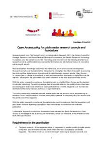 Rådet for Teknologi og Innovation  Copenhagen, 21 June 2012 Open Access policy for public-sector research councils and foundations
