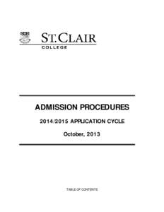 ADMISSION REQUIREMENTS FOR POST-SECONDARY PROGRAMS