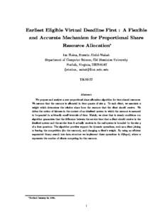 Earliest Eligible Virtual Deadline First : A Flexible and Accurate Mechanism for Proportional Share Resource Allocation Ion Stoica, Hussein Abdel-Wahab Department of Computer Science, Old Dominion University Norfolk, Vi
