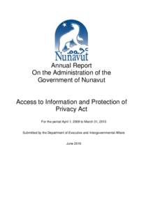 Annual Report On the Administration of the Government of Nunavut Access to Information and Protection of Privacy Act