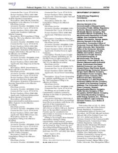 mstockstill on DSK4VPTVN1PROD with NOTICES  Federal Register / Vol. 79, No[removed]Monday, August 11, [removed]Notices Comments Due: 5 p.m. ET[removed]Docket Numbers: ER14–2581–000. Applicants: California Independent