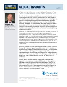 JulyChina’s Stop-and-Go Goes On Gerwin Bell, PhD Lead Economist Asia