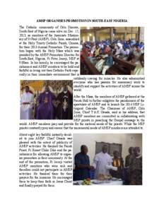 AMSP ORGANISES PROMOTION IN SOUTH-EAST NIGERIA The Catholic community of Orlu Diocese, South-East of Nigeria came alive on Dec. 15, 2013, as members of the Associate Missionary of St Paul (AMSP), Orlu Zone, assembled at 