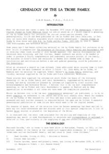 GENEALOGY OF THE LA TROBE FAMILY. By D.W.M Grant, F.H.G., F.G.S.V. INTRODUCTION When the decision was taken to make the December 1975 issue of The Genealogist a special