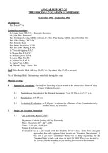 ANNUAL REPORT OF THE DIOCESAN VOCATION COMMISSION SeptemberSeptember 2002 Chairperson Rev. Joseph Yim. Committee members: