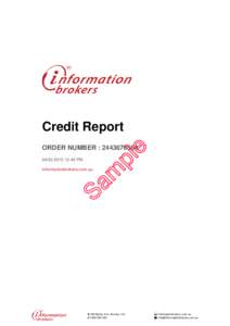 Credit Report ORDER NUMBER : [removed][removed]:45 PM Informationbrokers.com.au   159 Barkly Ave. Burnley VIC