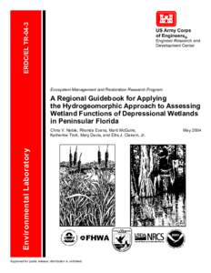 ERDC/EL TR[removed]Ecosystem Management and Restoration Research Program A Regional Guidebook for Applying the Hydrogeomorphic Approach to Assessing