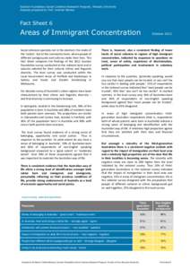 Scanlon Foundation Social Cohesion Research Program, Monash University Analysis prepared by Prof. Andrew Markus Fact Sheet 6  Areas of Immigrant Concentration