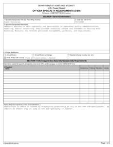 DEPARTMENT OF HOMELAND SECURITY  U.S. Coast Guard OFFICER SPECIALTY REQUIREMENTS (OSR) Reference: COMDTINST M5300.3 (series)