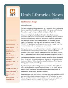Utah Libraries News M A R C H[removed]ULA President’s Message