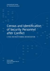 International Center for Transitional Justice Census and Identification of Security Personnel after Conflict