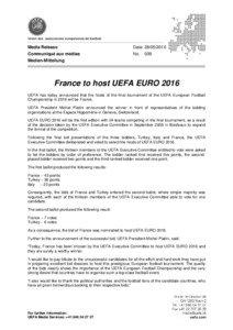 UEFA Euro / Michel Platini / UEFA / UEFA Euro 2016 bids / And 2022 FIFA World Cup bids / UEFA European Football Championship / Sport in Europe / Association football