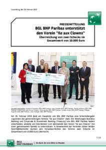 Luxemburg, den 26. Februar[removed]PRESSEMITTEILUNG BGL BNP Paribas unterstützt den Verein 