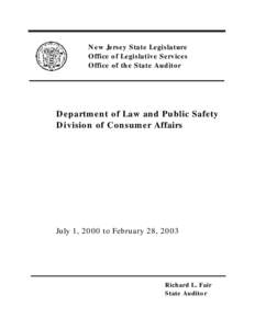 New Jersey State Legislature Office of Legislative Services Office of the State Auditor Department of Law and Public Safety Division of Consumer Affairs