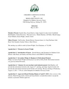 CHILDREN’S SERVICES COUNCIL OF HIGHLANDS COUNTY, INC. Champion for Children Advocacy Center 1968 Sebring Parkway, Sebring, FL[removed]MINUTES