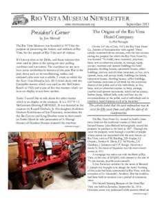 RIO VISTA MUSEUM NEWSLETTER www.riovistamuseum.org President’s Corner by Jim Metcalf