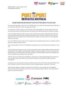 MEDIA RELEASE | Tuesday 24 March, 2015 FOR IMMEDIATE RELEASE || AWABA MOUNTAIN BIKE PARK SET TO BE STAR ATTRACTION OF THE 2015 EVENT An entirely revamped Stage 3 of the Port to Port MTB featuring a 13km section through A