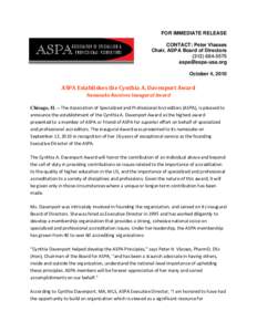 FOR IMMEDIATE RELEASE CONTACT: Peter Vlasses Chair, ASPA Board of Directors[removed]removed] October 4, 2010
