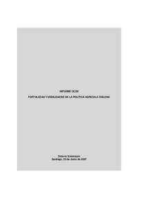 INFORME OCDE FORTALEZAS Y DEBILIDADES DE LA POLITICA AGRICOLA CHILENA Octavio Sotomayor Santiago, 20 de Junio de 2007