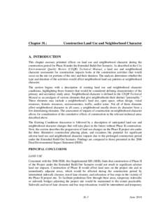 Chapter 3L:  Construction Land Use and Neighborhood Character A. INTRODUCTION This chapter assesses potential effects on land use and neighborhood character during the