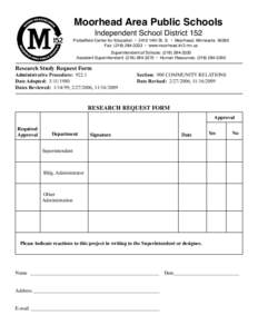 Moorhead Area Public Schools Independent School District 152 Probstfield Center for Education • 2410 14th St. S. • Moorhead, Minnesota[removed]Fax: ([removed] • www.moorhead.k12.mn.us Superintendent of Schools: (