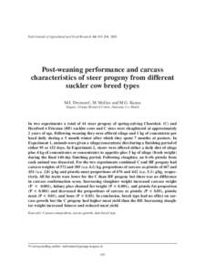 Irish Journal of Agricultural and Food Research 44: 195–204, 2005  Post-weaning performance and carcass characteristics of steer progeny from different suckler cow breed types M.J. Drennan†, M. McGee and M.G. Keane