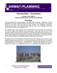 Planning News – Commentary Jeff Merz, AICP-LEED AP E-Blast Newsletter Editor and Planner with AECOM Pruitt-Igoe My family dating back three generations is all native Saint Louisans. I remember my great