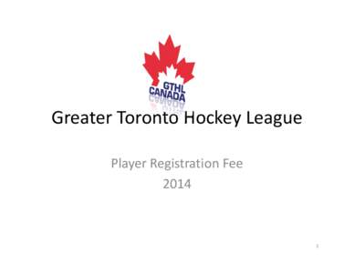 Microsoft PowerPoint - Greater Toronto Hockey League PRF Final.pptx