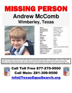 MISSING PERSON Andrew McComb Wimberley, Texas Name: Date Missing: Missing From:
