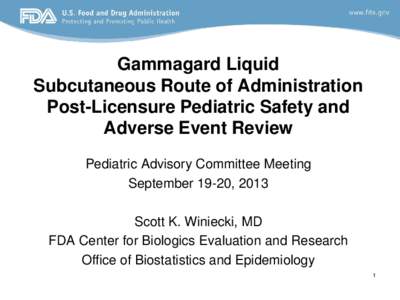 Gammagard Pediatric Safety and Use Review