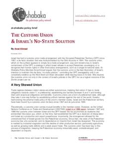 [removed] www.al-shabaka.org al-shabaka policy brief  THE CUSTOMS UNION