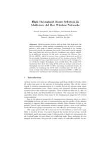 High Throughput Route Selection in Multi-rate Ad Hoc Wireless Networks Baruch Awerbuch, David Holmer, and Herbert Rubens Johns Hopkins University, Baltimore MD, USA {baruch, dholmer, herb}@cs.jhu.edu