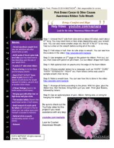 Free for your personal use • Pattern, Text, Photos © 2014 NAZTAZIA ® • Not responsible for errors  “ Pink Breast Cancer & Other Causes Awareness Ribbon Tulle Wreath