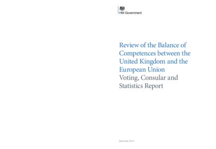 Review of the Balance of Competences between the United Kingdom and the European Union Voting, Consular and Statistics Report