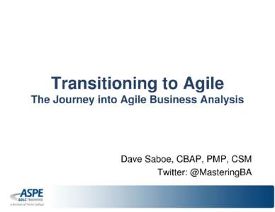 Transitioning To Agile - The Journey of an Agile BA.pdf