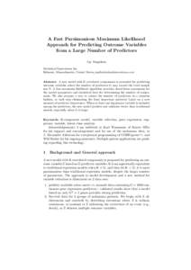 A Fast Parsimonious Maximum Likelihood Approach for Predicting Outcome Variables from a Large Number of Predictors Jay Magidson Statistical Innovations Inc. Belmont, Massachusetts, United States jay@statisticalinnovation