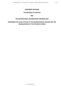 13 der Beilagen XXV. GP - Beschluss NR - Abkommen in englischer Sprache (Normativer Teil)  1 von 17 AGREEMENT BETWEEN THE REPUBLIC OF AUSTRIA